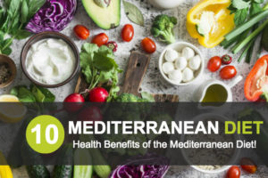 Health Benefits of The Mediterranean Diet Plan!