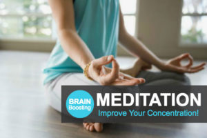 Improve Your Concentration Level With the Help of Meditation!