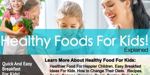 Healthier Food For Happier Children!